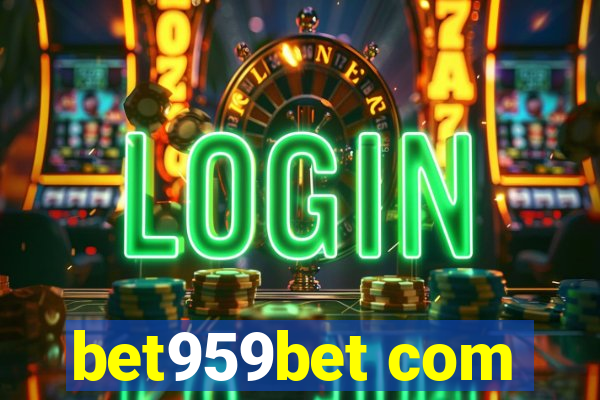 bet959bet com